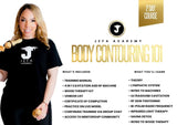 1:1 In Person Body Contouring Course